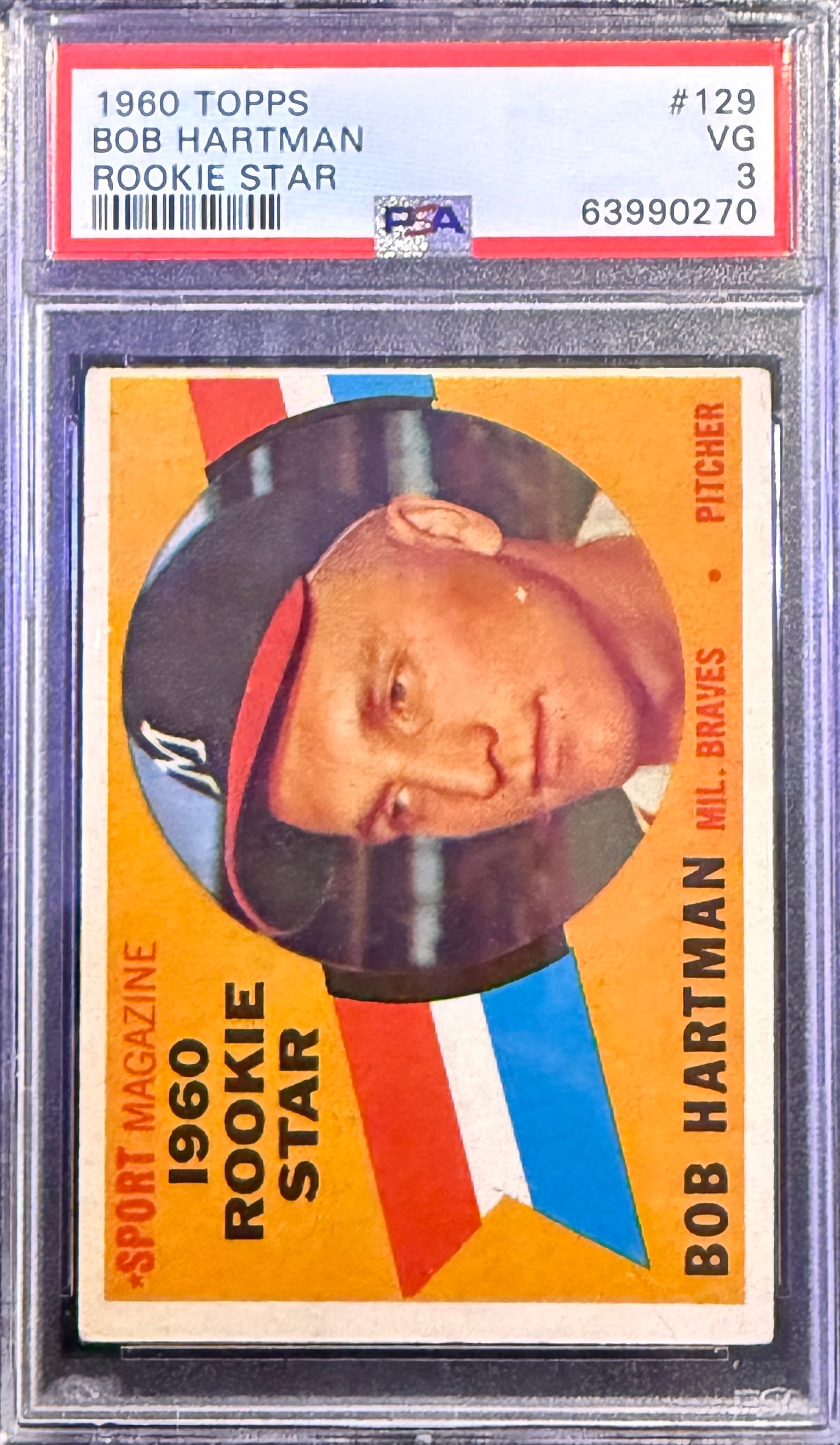 1960 Topps Bob Hartman #129 Milwaukee Braves PSA 3