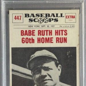 1961 Nu-Card Scoops Baseball BABE RUTH 60th Home Run #447 PSA 4